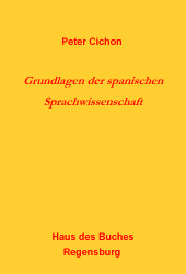 Cichon, Grundlagen der spanischen Sprachwissenschaft